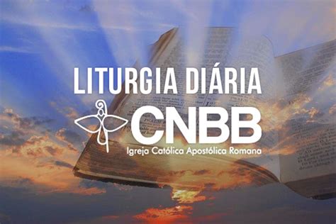 Liturgia Diária da CNBB .